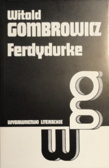 Ferdydurke - Witold Gombrowicz