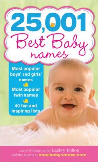 25,001 Best Baby Names - Lesley Bolton