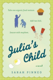 Julia's Child - Sarah Pinneo