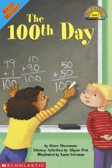 100th Day, The (level 1) - Alayne Pick, Grace Maccarone, Laura Freeman