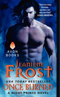 Once Burned - Jeaniene Frost