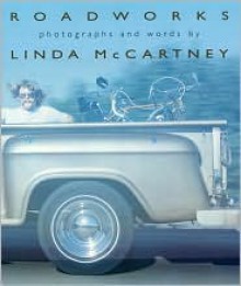 Roadworks - Linda McCartney