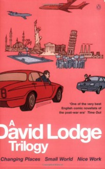 The Campus Trilogy - David Lodge