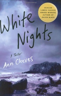 White Nights - Ann Cleeves