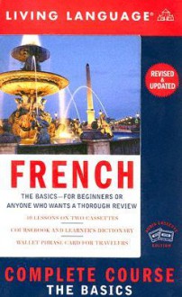 Complete French: The Basics (Cassette) - Living Language