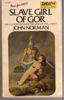 Slave Girl of Gor (Gor, #11) - John Norman