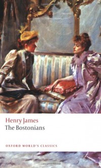 The Bostonians - Henry James, R.D. Gooder