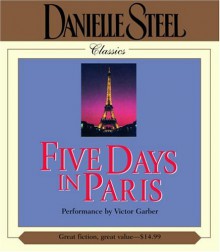 Five Days in Paris (Danielle Steel) - Danielle Steel