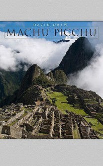 Machu Picchu - David Drew