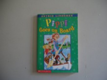 Pippi Goes on Board - Astrid Lindgren