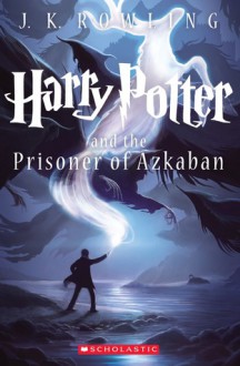 Harry Potter and the Prisoner of Azkaban - Mary GrandPré, Kazu Kibuishi, J.K. Rowling