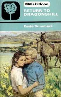 Return to Dragonshill - Essie Summers