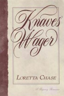 Knaves' Wager - Loretta Chase