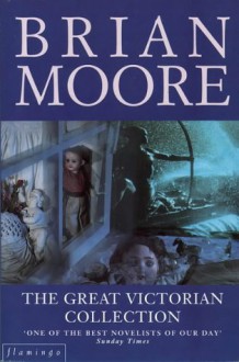 The Great Victorian Collection - Brian Moore