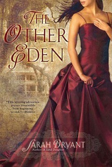 The Other Eden - Sarah Bryant