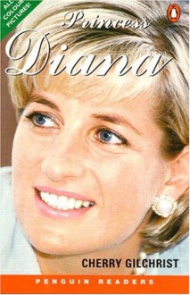 Princess Diana (Penguin Readers, Level 3) - Cherry Gilchrist