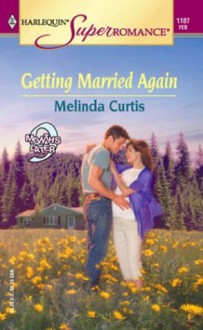 Getting Married Again - Melinda Curtis