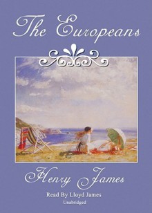 The Europeans - Henry James