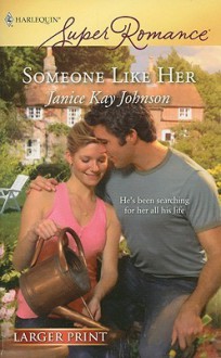 Someone Like Her - Janice Kay Johnson