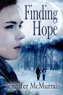 Finding Hope - Jennifer McMurrain