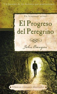 El Progreso del Peregrino - John Bunyan