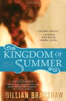 Kingdom of Summer - Gillian Bradshaw