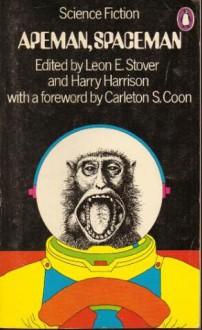 Apeman, Spaceman - Leon Stover, Harry Harrison