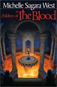 Children of the Blood (The Sundered, #2) - Michelle Sagara West