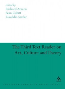 Third Text Reader on Art, Culture and Theory - Ziauddin Sardar