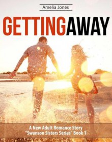 Getting Away - Amelia Jones