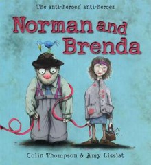 Norman and Brenda - Colin Thompson, Amy Lissiat