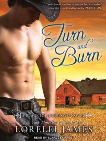 Turn and Burn - Lorelei James, Scarlet Chase