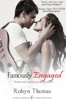 Famously Engaged - Robyn Thomas