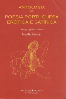 Antologia de Poesia Portuguesa Erótica e Satírica - Natália Correia