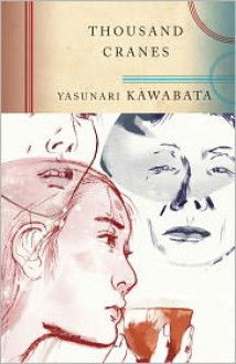 A Thousand Cranes - Yasunari Kawabata