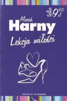 Lekcja miłości - Marek Harny