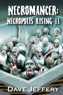 Necromancer: Necropolis Rising II - Dave Jeffery