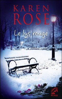 Le lys rouge - Karen Rose