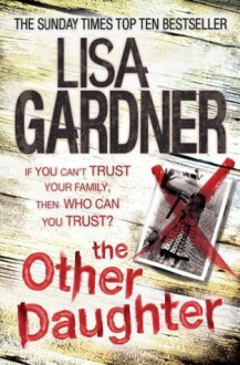 The Other Daughter - Lisa Gardner