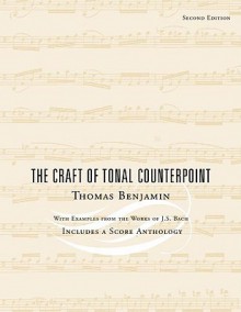 The Craft of Tonal Counterpoint - Thomas E. Benjamin