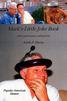 Mark's Little Joke Book - Mark Harris