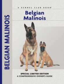 Belgian Malinois (Comprehensive Owner's Guide) - Robert Pollet