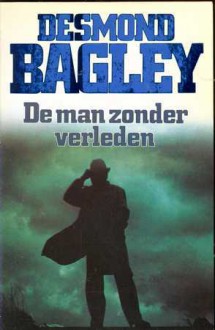 De man zonder verleden - Desmond Bagley