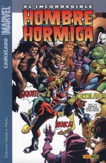 El Incorregible Hombre Hormiga #2: Cancelado - Robert Kirkman