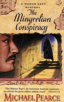 The Mingrelian Conspiracy - Michael Pearce