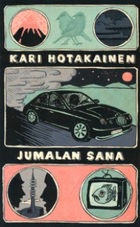 Jumalan sana - Kari Hotakainen