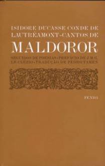 Cantos de Maldoror, seguidos de Poesias - Comte de Lautréamont