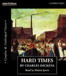 Hard Times - Martin Jarvis, Charles Dickens