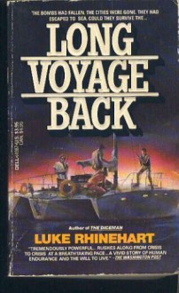 Long Voyage Back - Luke Rhinehart