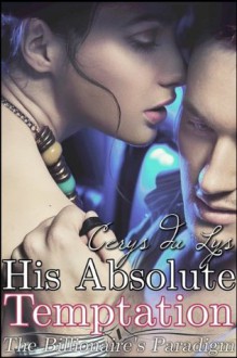 His Absolute Temptation - Cerys du Lys